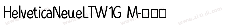 HelveticaNeueLTW1G M字体转换